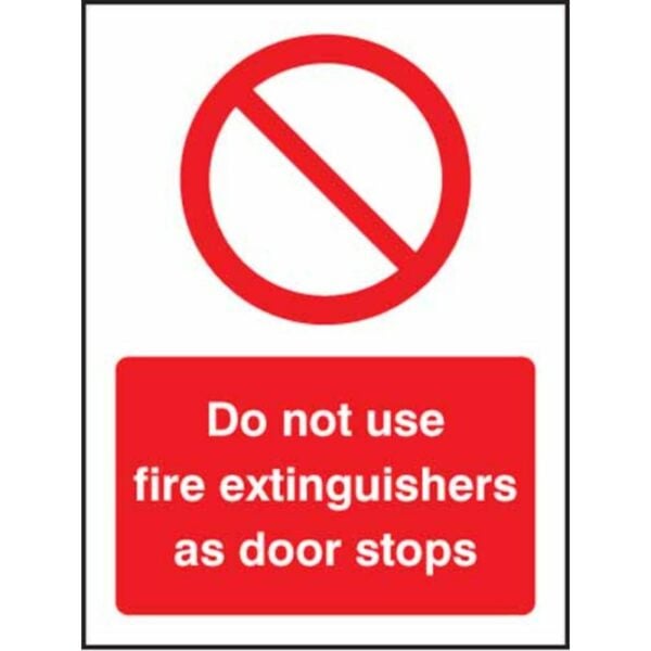 Do not use fire extinguishers as door stops
