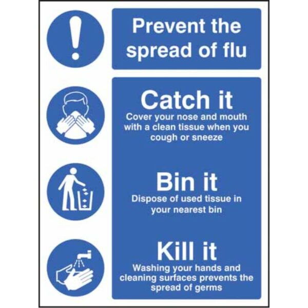 Prevent the spread of flu - Catch it Bin it Kill it